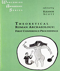 Introduction: TRAC (Theoretical Roman Archaeology Conference) 1991